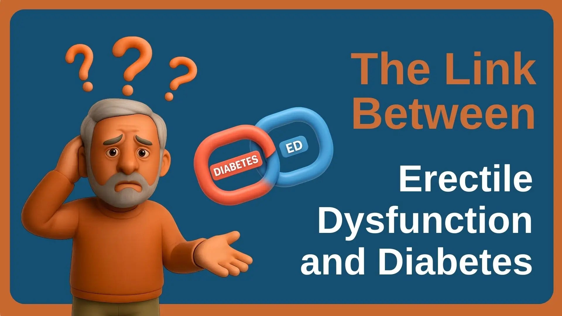 Erectile Dysfunction and Diabetes: Causes, Symptoms \u0026 Treatment