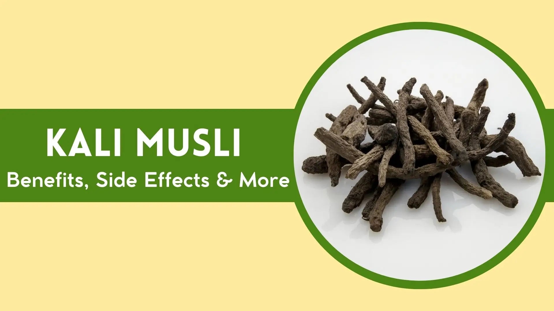 Kali Musli: Benefits, Side Effects, and Uses | Black Musli