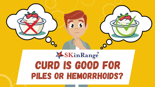 A boy think Curd is good for piles Or hemorrhoids?