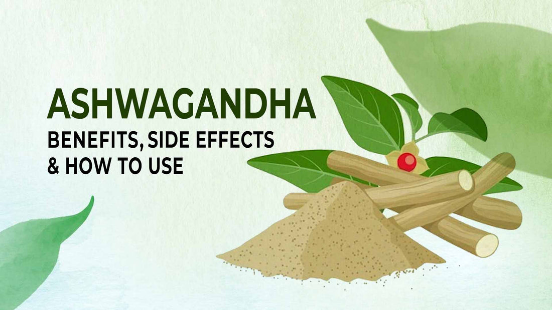 Ashwagandha Benefits for health
