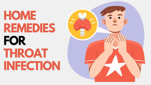 Throat Infection Home Remedies - Ayurvedic Natural Relief