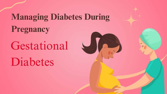 Managing Diabetes During Pregnancy Gestational Diabetes